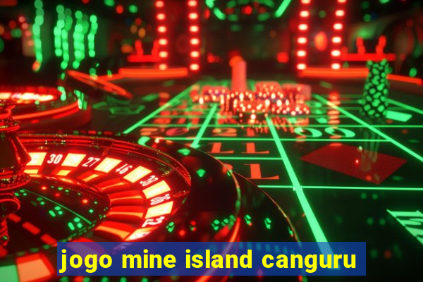 jogo mine island canguru